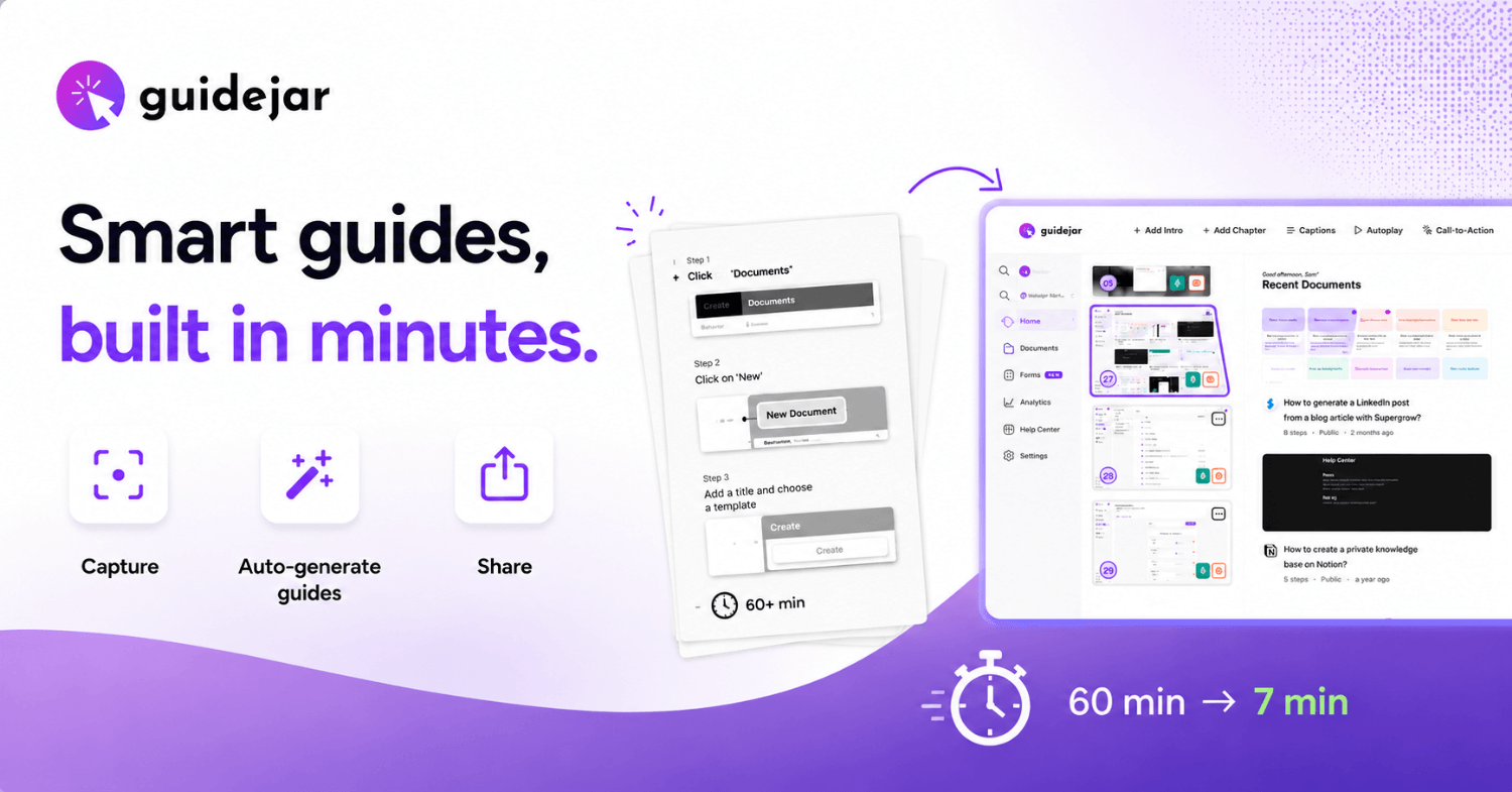 Create Step-by-Step Guides in Seconds
